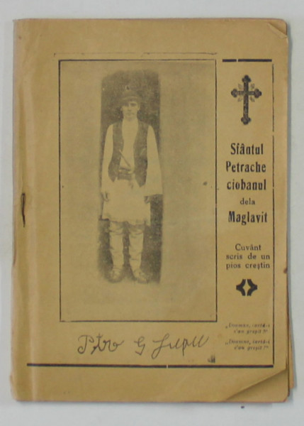 SFANTUL PETRACHE CIOBANUL DE LA MAGLAVIT , CUVANT SCRIS DE UN PIOS CRESTIN , EDITIE INTERBELICA
