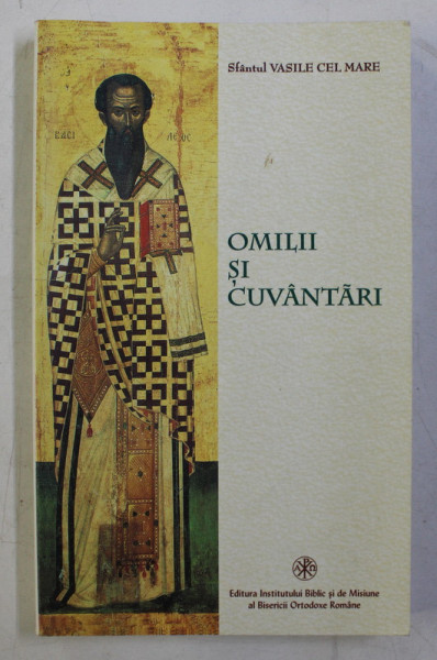 SFANTUL VASILE CEL MARE  - OMILII SI CUVANTARI , 2004