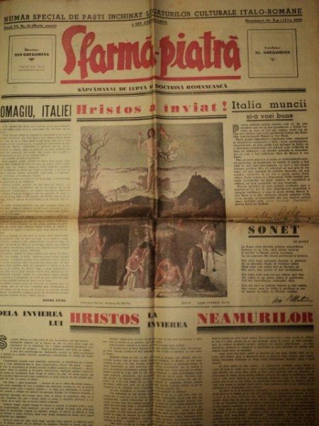 SFARMA PIATRA, ZIAR DE INFORMATIE SI LUPTA ROMANEASCA, ANUL VI, NR 19,DUMINICA 28 APRILIE1940