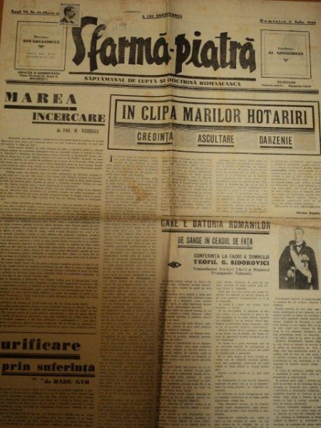 SFARMA PIATRA, ZIAR DE INFORMATIE SI LUPTA ROMANEASCA, ANUL VI, NR 29,DUMINICA 7 IULIE 1940