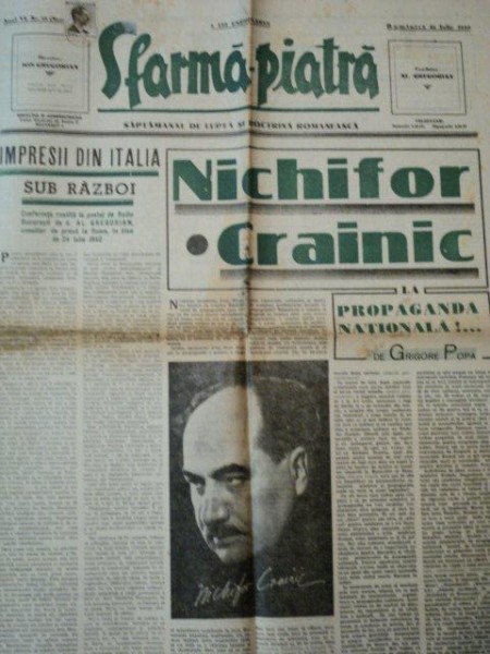 SFARMA PIATRA, ZIAR DE INFORMATIE SI LUPTA ROMANEASCA, ANUL VI, NR 32,DUMINICA 28 IULIE 1940