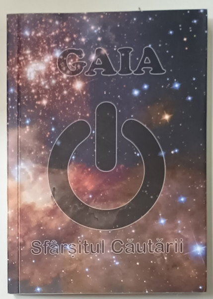 SFARSITUL CAUTARII , TEXTE SI CONVERSATII DESPRE ESENTA de GAIA MICHAEL ZIPF , 2019 , DEDICATIE  *