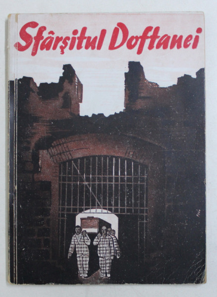 SFARSITUL DOFTANEI de T. RUDENCO , 1945