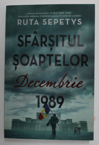 SFARSITUL SOAPTELOR - DECEMBRIE 1989 de RUTA SEPETYS , 2022