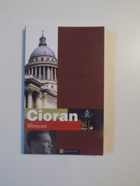 SFARTECAREA de CIORAN , 2002