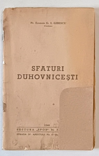SFATURI DUHOVNICESTI de Pr. Econom G. I. GIBESCU , 1940 *PREZINTA HALOURI DE APA