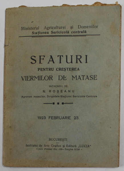 SFATURI PENTRU CRESTEREA VIERMILOR DE MATASE , intocmite de N. ROSEANU ,  FEBRUARIE 23 , 1923