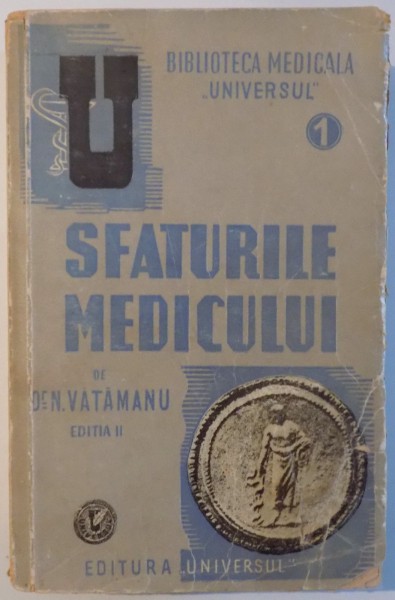 SFATURILE MEDICULUI , EDITIA A II-A  de N. VATAMANU , 1943