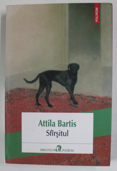 SFIRSITUL de ATILLA BARTIS , 2017