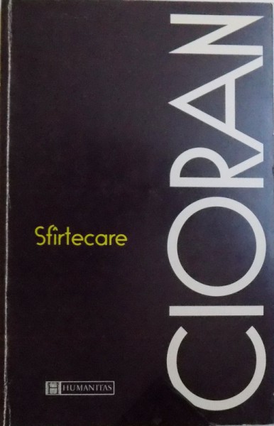 SFIRTECARE de EMIL CIORAN , 1998
