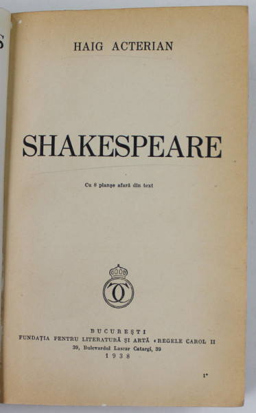 SHAKESPEARE de HAIG ACTERIAN , 1938 , CONTINE EX LIBRISUL LUI EMIL HATIEGANU *