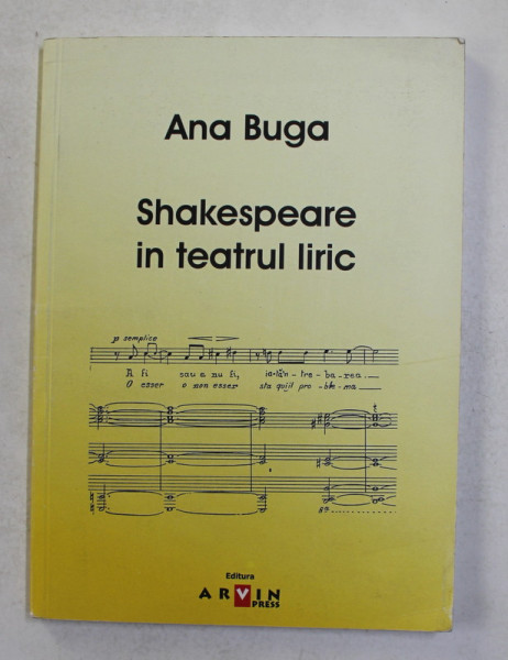 SHAKESPEARE IN TEATRUL LIRIC de ANA BUGA , 2003