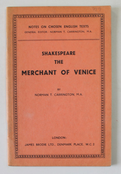 SHAKESPEARE THE MERCHANT OF VENICE by NORMAN T. CARRINGTON , EDITIE INTERBELICA