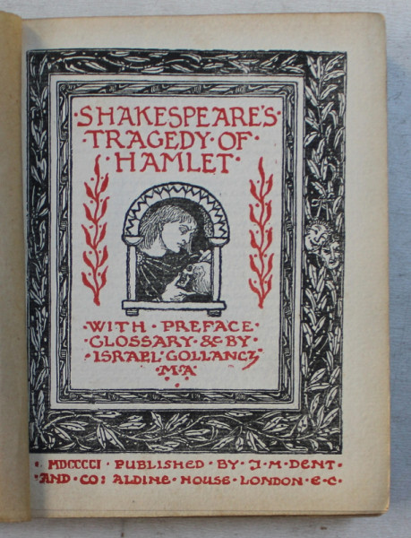 SHAKESPEARE TRAGEDY OF HAMLET , with preface , glosarry by ISRAEL GOLLANCZ , 1901