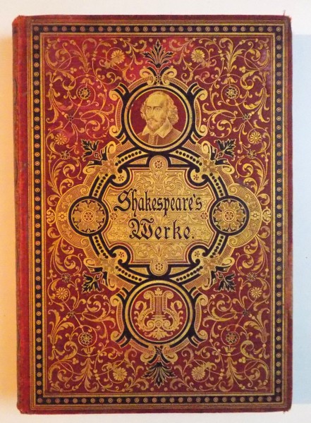SHAKESPEARE'S SAMMTLICHE WERKE von A. W. SCHLEGEL...A. WILBRANDT , ILLUSTRIRT von JOHN GILBERT