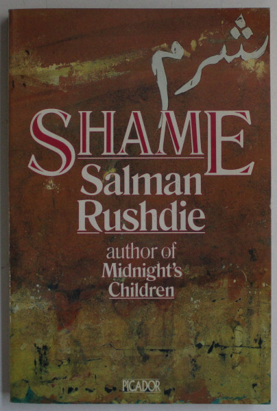 SHAME by SALMAN RUSHDIE , 1983