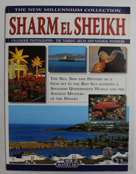 SHARM EL SHEIKH  - THE  TOURIST AREAS AND NATURAL WONDERS , 170 COLOUR PHOTOGRAPHS , 2007