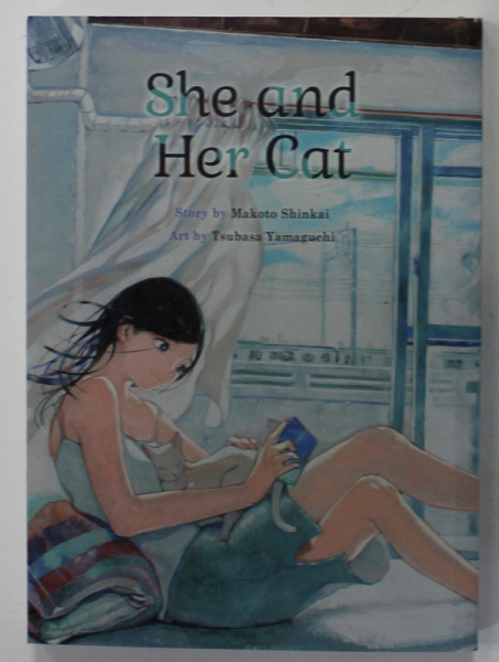 SHE AND HER CAT , story by MAKOTO SHINKAI , art by TSUBASA YAMAGUCHI , 2017, BENZI DESENATE *