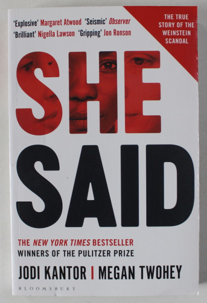 SHE SAID by JODI KANTOR and MEGAN TWOHEY , THE TRUE STORY OF THE WEINSTEIN SCANDAL , 2019