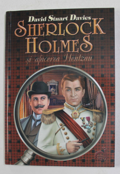SHERLOCK HOLMES SI AFACEREA HENTZAU de DAVID STUART DAVIES  , 2005