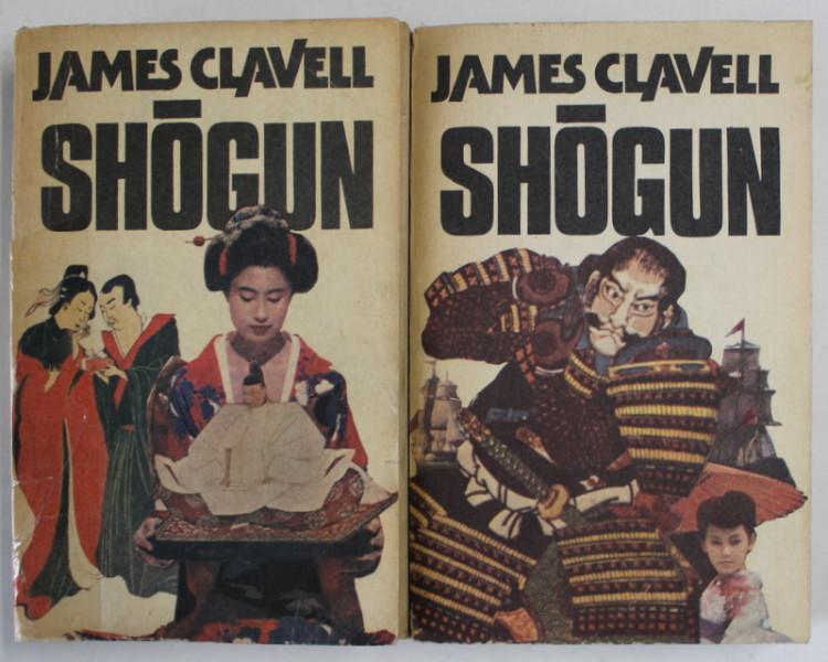 SHOGUN ,  VOLUMELE I - II de JAMES CLAVELL , 1992