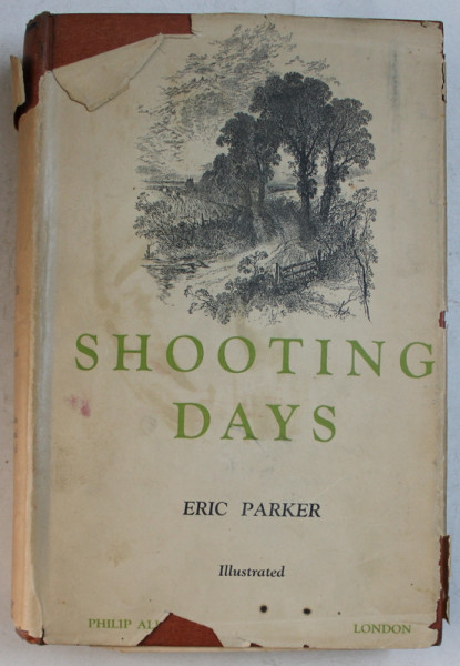 SHOOTING  DAYS by ERIC PARKER , 1932
