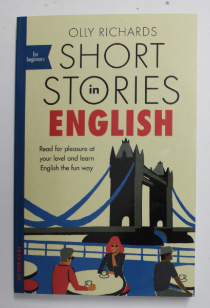 SHORT STORIES IN ENGLISH by OLLY RICHARDS , 2018