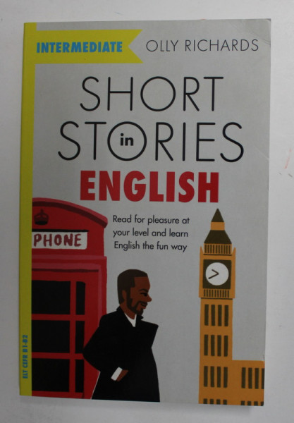 SHORT STORIES IN ENGLISH by OLLY RICHARDS , INTERMEDIATE , 2019