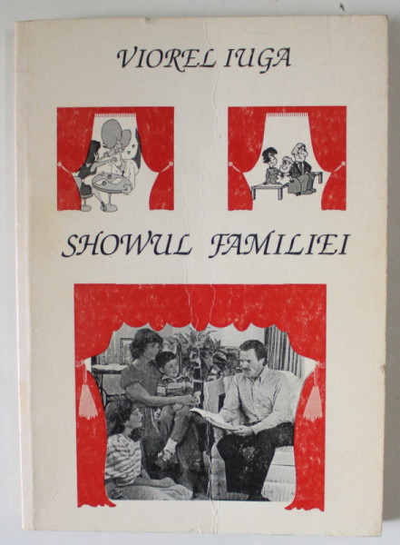 SHOWUL FAMILIEI de VIOREL IUGA , ANII '90