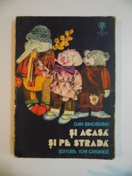 SI ACASA SI PE STRADA de DAN BIHOREANU , 1979