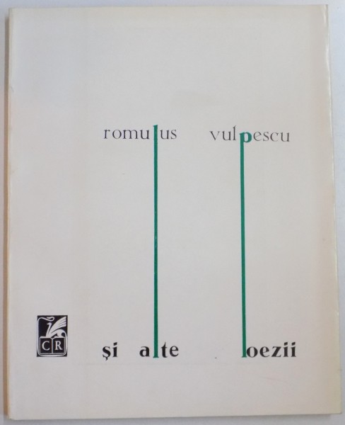SI ALTE POEZII de ROMULUS VULPESCU , 1970 , DEDICATIE*