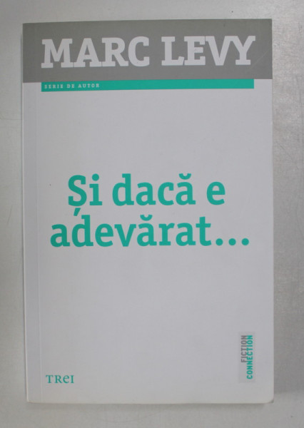 SI DACA E ADEVARAT de MARC LEVY, 2015