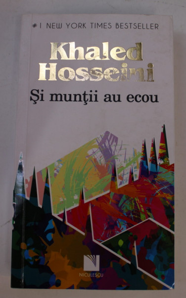 SI MUNTII AU ECOU de KHALED HOSSEINI , 2020