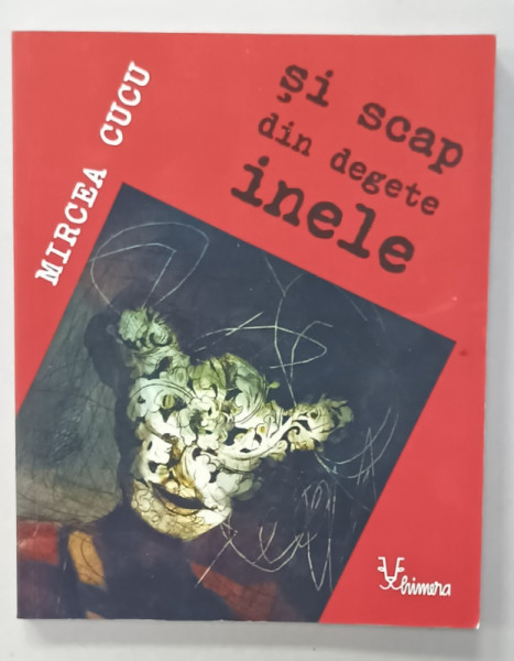 SI SCAP DIN DEGETE INELE , VERSURI de MIRCEA CUCU , 2023