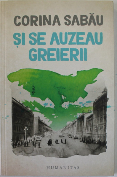 SI SE AUZEAU GREIERII de CORINA SABAU , 2019