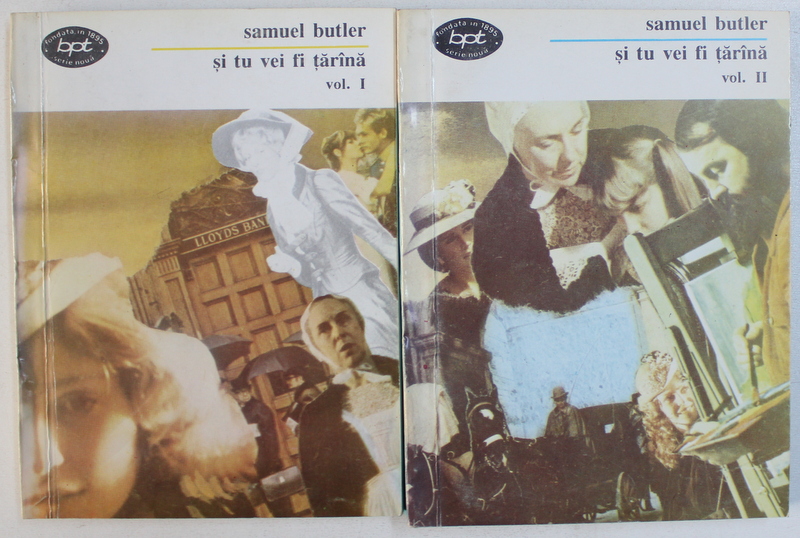 SI TU VEI FI TARANA de SAMUEL BUTLER , VOL. I - II , 1994