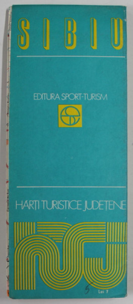 SIBIU , HARTA TURISTICA A JUDETULUI de NICOLAE JOSAN si ALEXANDRU AVRAM , ANII '80