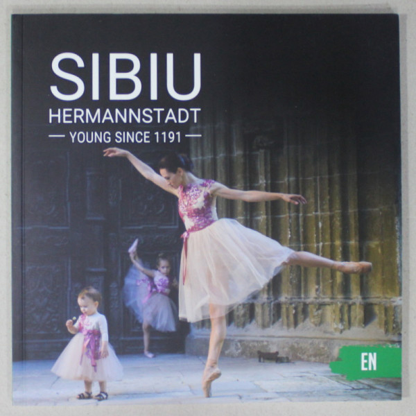 SIBIU , HERMANNSTADT , YOUNG SINCE 1191 , ALBUM DE PREZENTARE , ANII '2000