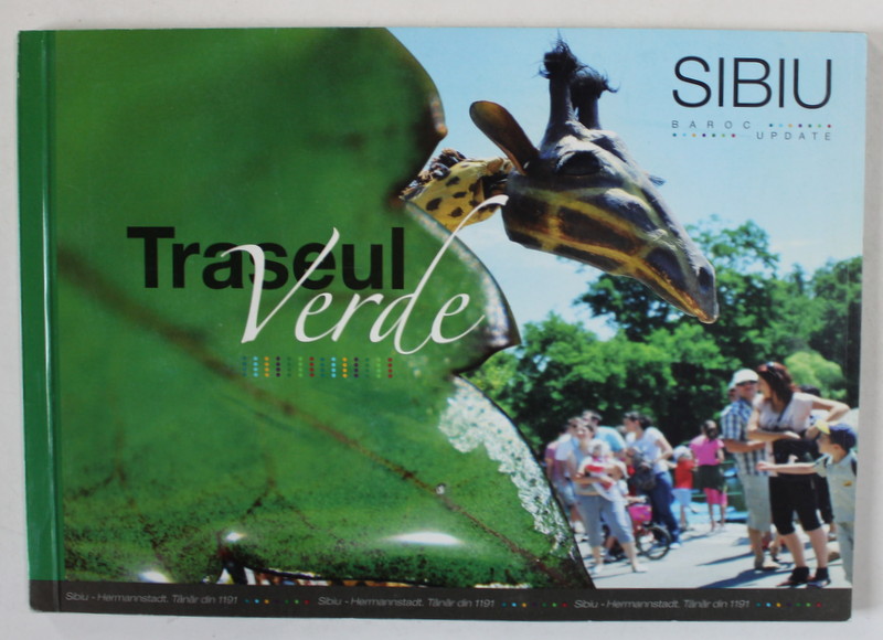 SIBIU , TRASEUL VERDE , PLIANT DE PREZENTARE , 2012