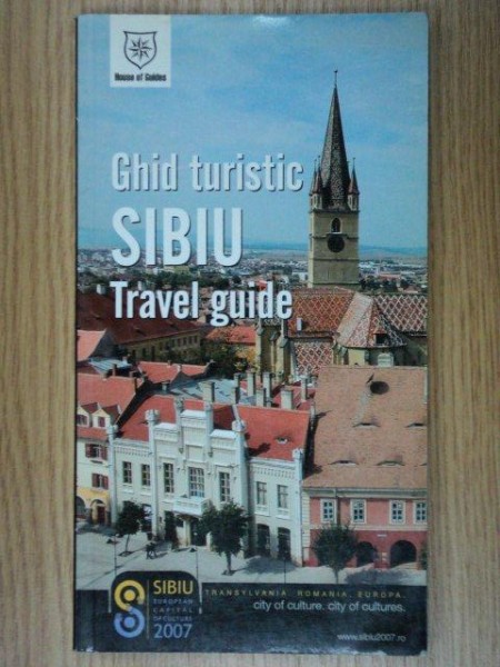 SIBIU.GHID TURISTIC/TRAVEL GUIDE