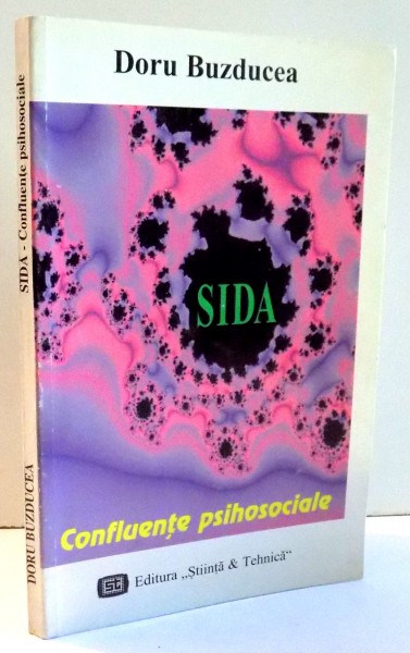 SIDA , CONFLUENTE PSIHOSOCIALE de DORU BUZDUCEA , 1997