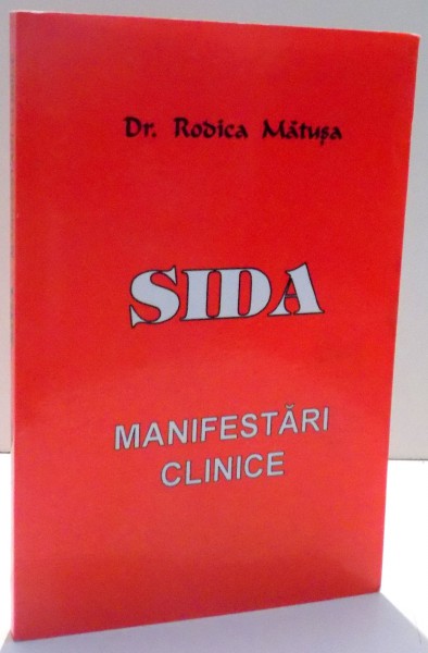 SIDA , MANIFESTARI CLINICE de RODICA MATUSA , 1994