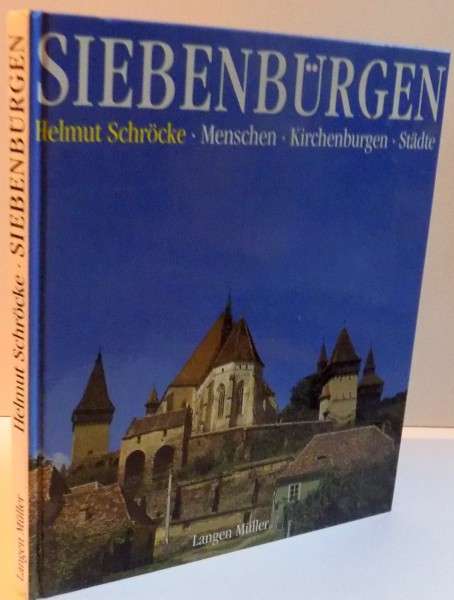 SIEBENBURGEN , HELMUT SCHROCKE , MENSCHEN , KIRCHENCURGEN , STADTE , 1999
