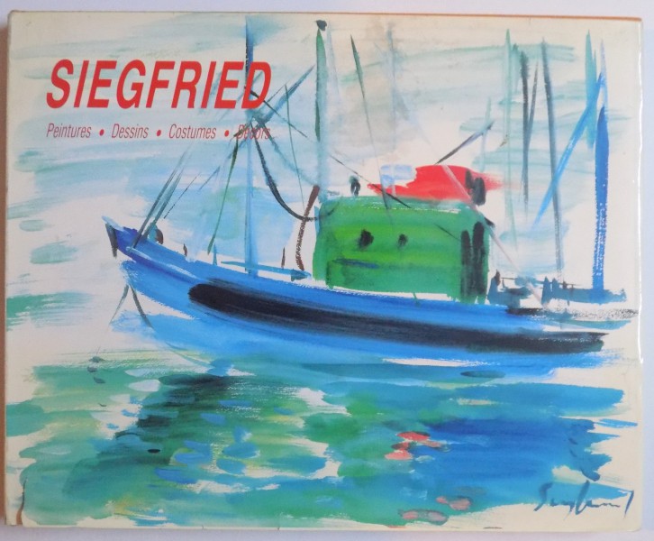 SIEGFRIED  - PEINTURES , DESSINS , COSTUMES , DECORS par IONELJIANOU , 1986