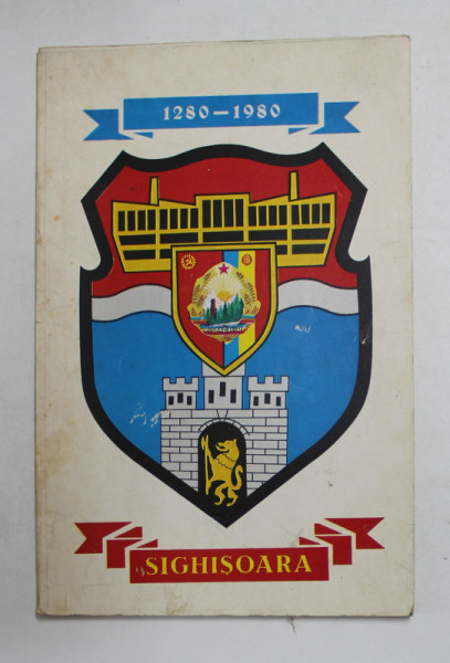 SIGHISOARA 1280 - 1980 , ALBUM DE PREZENTARE , EDITIE IN ROMANA , MAGHIARA SI GERMANA , de ANA HERMAN ...STEFAN MOSORA , APARUTA 1980