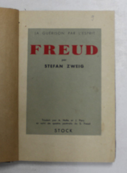 SIGMUND FREUD par STEFAN ZWEIG , 1932, SERIE ' LA GUERISON PAR L 'ESPRIT '