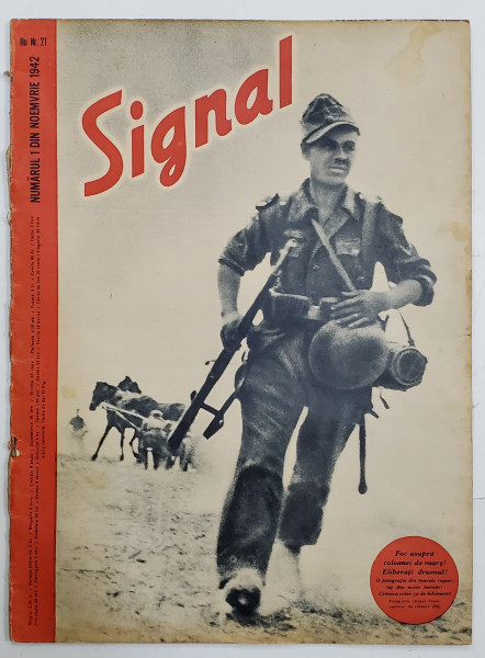 SIGNAL , REVISTA GERMANA DE PROPAGANDA , TEXT IN LIMBA ROMANA , nr. 21, 1 NOIEMBRIE , 1942