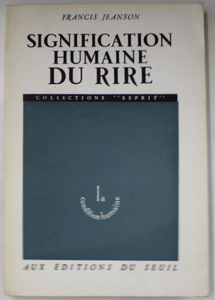 SIGNIFICATION HUMAINE DU RIRE par FRANCIS JEANSON , 1950