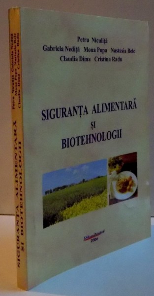 SIGURANTA ALIMENTARA SI BIOTEHNOLOGII , 2006