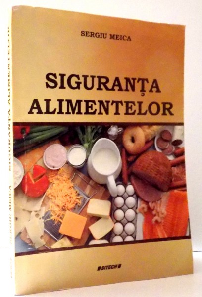 SIGURANTA ALIMENTELOR de SERGIU MEICA , 2011